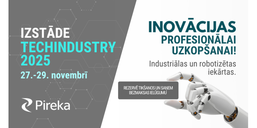 Pireka izstādē TechIndustry 2025 Pireka izstādē TechIndustry 2025